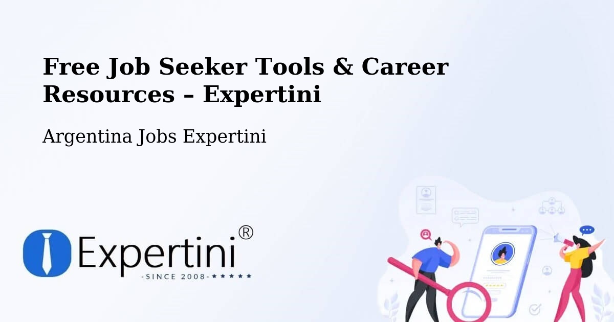Free Job Seeker Tools & Career Resources – Río Colorado - Río Colorado, Argentina Jobs Expertini